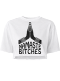 NAMASTE BI*CHES