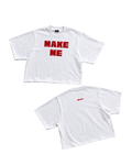 MAKE ME